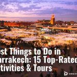 Best Things to Do in Marrakech: 15 Top-Rated Activities & Tours