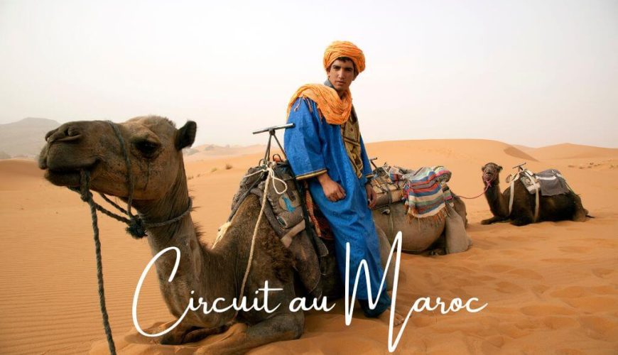 Circuit au Maroc